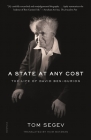 A State at Any Cost: The Life of David Ben-Gurion By Tom Segev, Haim Watzman (Translated by) Cover Image