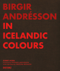 In Icelandic Colours By Birgir Andrésson, Reykjavik (Editor) Cover Image