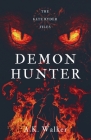 Demon Hunter: The Kate Ryder Files By A. K. Walker Cover Image