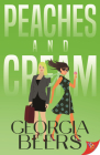 Peaches and Cream By Georgia Beers Cover Image
