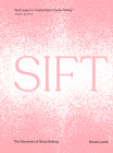 Sift: The Elements of Great Baking Cover Image