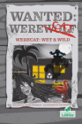 Werecat: Wet and Wild By Laurie Friedman, Jim Crawley (Illustrator) Cover Image