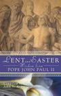 Lent and Easter Wisdom from Pope John Paul II (Lent & Easter Wisdom) Cover Image