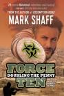 Force Ten: Doubling the Penny (Marcus Diablo Novel #2) By Shaff Mark, Design Net Shebang (Cover Design by) Cover Image