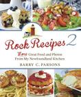 Rock Recipes 2: More Great Food from My Newfoundland Kitchen Cover Image