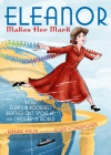 Eleanor Makes Her Mark Cover Image