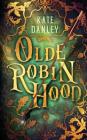Olde Robin Hood Cover Image
