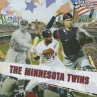 The Minnesota Twins (America's Greatest Teams) By Sloan MacRae Cover Image