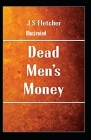 Dead Men's Money Illustrated Cover Image