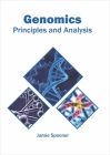 Genomics: Principles and Analysis By Jamie Spooner (Editor) Cover Image