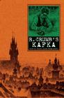 R. Crumb's Kafka By R. Crumb, Robert Crumb, David Zane Mairowitz (Text by (Art/Photo Books)) Cover Image