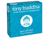 Tiny Buddha 2024 Day-to-Day Calendar: Simple Wisdom for Complex Lives By Lori Deschene Cover Image
