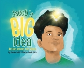 Jacob's Big Idea: Action Behind the Vision Cover Image