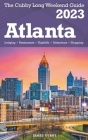 Atlanta - The Cubby 2023 Long Weekend Guide Cover Image