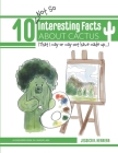 10 (Not So) Interesting Facts About Cactus(That I May or May Not Have Made Up)-A Password Book in Camouflage By Jessica R. Herrera (Illustrator), Jessica R. Herrera Cover Image