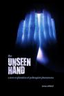 The Unseen Hand: A New Exploration of Poltergeist Phenomena By Jenny Ashford Cover Image