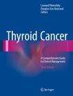 Thyroid Cancer: A Comprehensive Guide to Clinical Management Cover Image