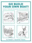 Go Build Your Own Boat!: Overview of Traditionally Planked Boats and Plywood Boatbuilding By Harold H. Payson Cover Image