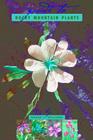 A Guide to Rocky Mountain Plants, Revised By Roger L. Williams Cover Image