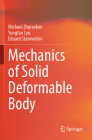 Mechanics of Solid Deformable Body By Michael Zhuravkov, Yongtao Lyu, Eduard Starovoitov Cover Image