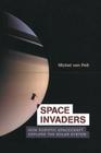 Space Invaders: How Robotic Spacecraft Explore the Solar System Cover Image