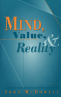 Mind, Value, and Reality (Revised) By John McDowell Cover Image