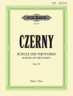 School of Virtuosity Op. 365 for Piano: 60 Exercises (Edition Peters) By Carl Czerny (Composer) Cover Image
