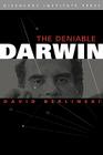 The Deniable Darwin & Other Essays By David Berlinski, David Klinghoffer (Editor) Cover Image