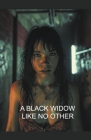 A Black Widow Like No Other Cover Image