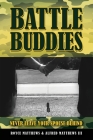 Battle Buddies: Never Leave Your Spouse Behind By Alfred Matthews III, Royce Matthews Cover Image