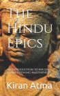 The Hindu Epics: An Introduction to Ancient India's Defining Masterpieces. Cover Image
