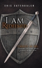 I Am Redeemed: Christ in Me: Finding Victory Over Sexual Addiction By Eric Saterdalen Cover Image