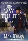 One Way to Boot Hill (Wolf Stockburn, Railroad Detective #4) Cover Image