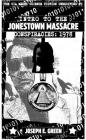 CIA Makes Science Fiction Unexciting #9: Introduction to the Jonestown Massacre Conspiracies 1978 (Real World) By Joseph E. Green Cover Image