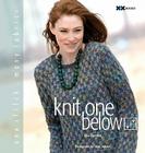 Knit One Below: One Stitch, Many Fabrics Cover Image