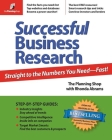 Successful Business Research: Straight to the Numbers You Need - Fast! By Planning Shop, Rhonda Abrams (Contribution by) Cover Image