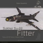 Sukhoi Su-22 Fitter: Aircraft in Detail Cover Image