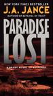 Paradise Lost: A Brady Novel of Suspense (Joanna Brady Mysteries #9) By J. A. Jance Cover Image