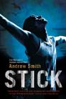 Stick: A Novel Cover Image