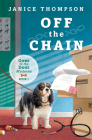 Off the Chain: Book One - Gone to the Dogs series Cover Image