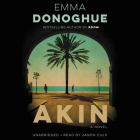 Akin Lib/E By Emma Donoghue, Jason Culp (Read by) Cover Image