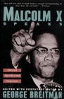 Malcolm X Speaks: Selected Speeches and Statements By George Breitman (Editor) Cover Image