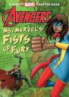 Avengers: Ms. Marvel's Fists of Fury (Mighty Marvel Chapter Books) By Calliope Glass, Caravan Studios (Illustrator) Cover Image