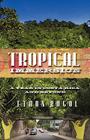Tropical Immersion: A Year in Costa Rica and Beyond By Rogol Ethan Rogol, Ethan Rogol Cover Image