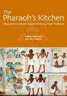 The Pharaoh's Kitchen: Recipes from Ancient Egypts Enduring Food Traditions Cover Image