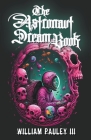 The Astronaut Dream Book Cover Image
