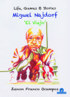 Miguel Najdorf - 'el Viejo' - Life, Games and Stories Cover Image