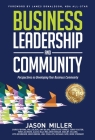 Business Leadership and Community By Jason Miller, Chris O'Byrne Cover Image