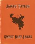 Sweet Baby James By James Taylor Cover Image