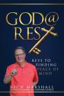 God@rest: Keys to Finding Peace of Mind By Rich Marshall Cover Image